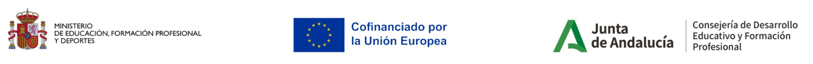 Logos institucionales: Ministerio de Educación, Cofinanciado por la Unión Europea, Junta de Andalucía, Consejería de Desarrollo Educativo y Formación Profesional